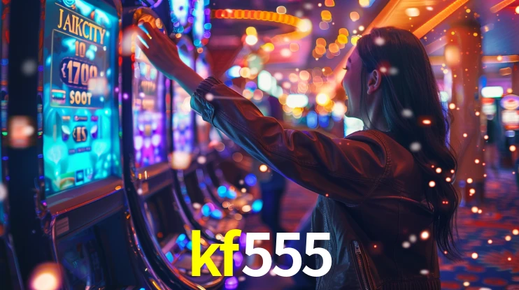 kf555: Seu Cassino Premiado com Pagamentos Rápidos